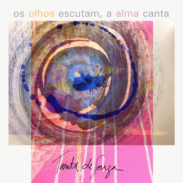 Os olhos escutam, a alma canta