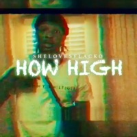 How High - Single - SheLovesFlacko
