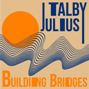 Building Bridges - EP