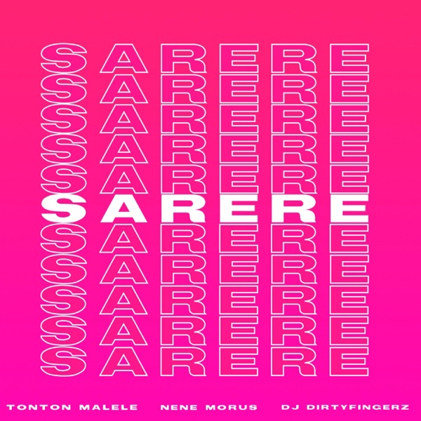 Sarere (feat. Nene Morus & DJ Dirty Fingerz)