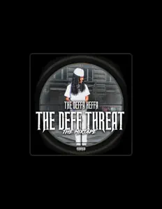 收听 The Deffa Heffa、观看音乐视频、阅读小传、查看巡演日期等 ！