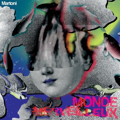 Monde Merveilleux - Single