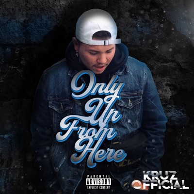 Only Up From Here - Single