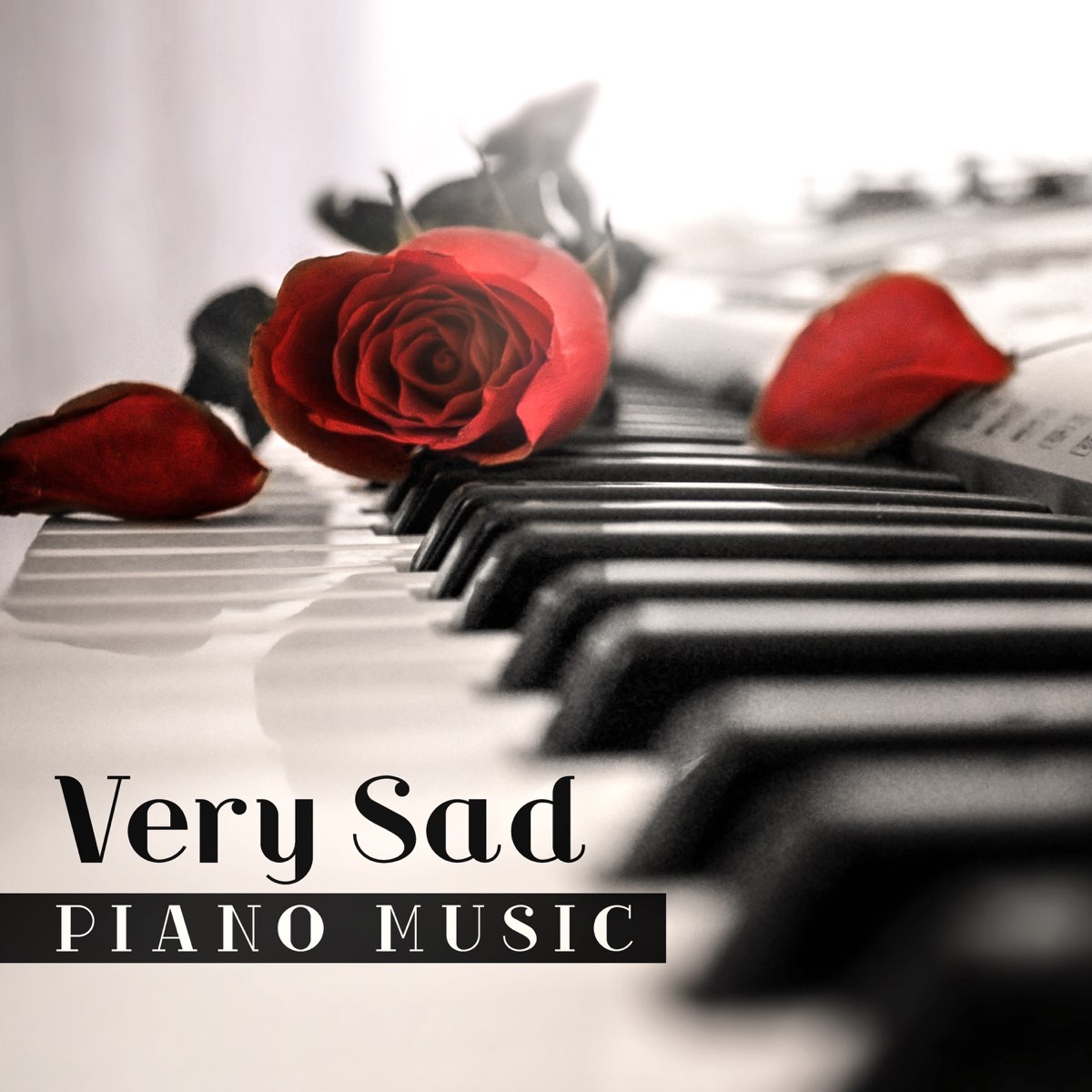 Very Sad Piano Music: Emotional and Sentimental Song for Cry, Sad Piano and  Love Song by Sad Instrumental Piano Music Zone on Apple Music