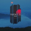 Smoke V - Single