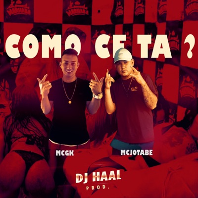 Como Ce Ta? (feat. MC GK) - Single