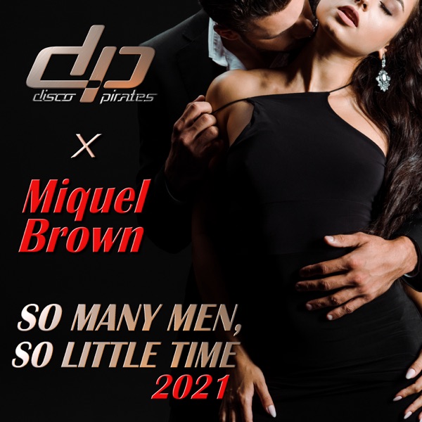 So Many Men, So Little Time 2021 - Single