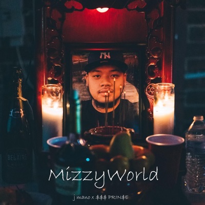 Mizzy World (feat. $$$ PRIN$E) - Single