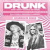 Drunk (And I Don't Wanna Go Home) [GOLDHOUSE Remix] [feat. Miranda Lambert] - Single