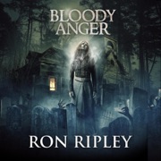 Bloody Anger (Supernatural Horror with Scary Ghosts & Haunted Houses): Tormented Souls Series, Book 4 (Unabridged) - Ron Ripley & Scare Street