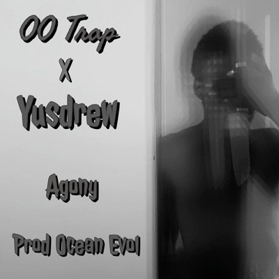 Agony (feat. Yusdrew) - Single