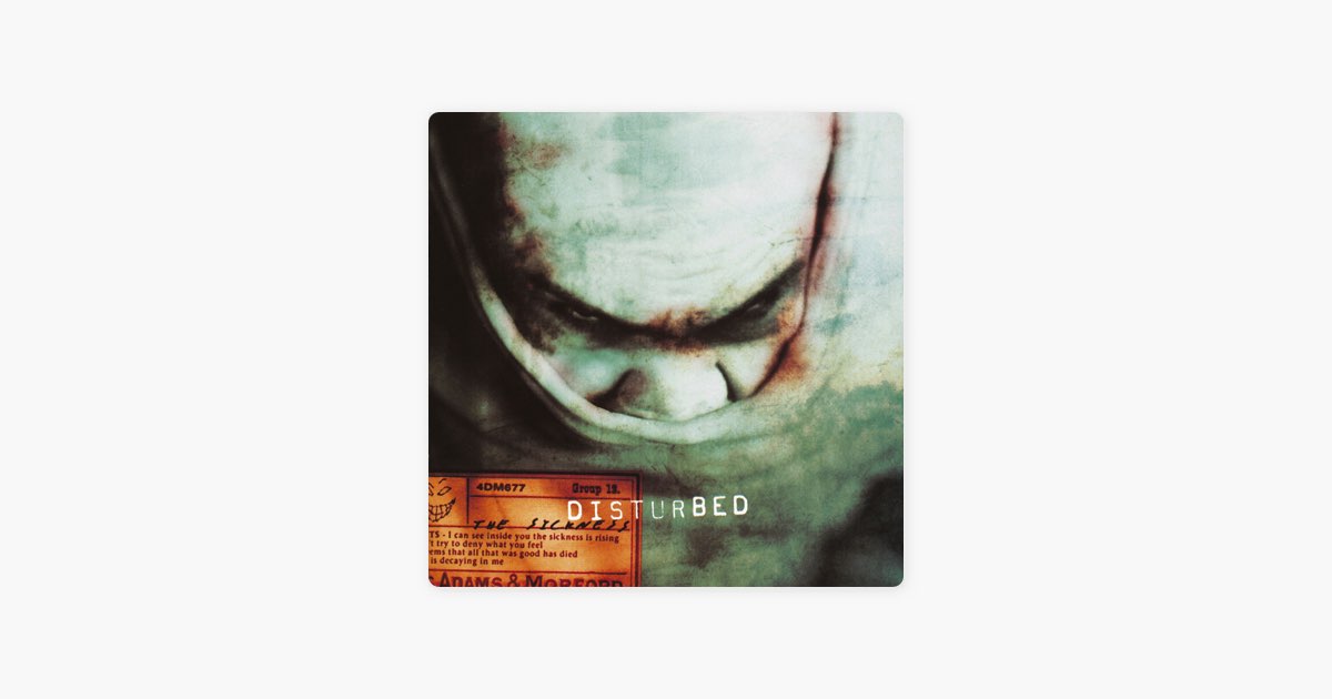 The Sickness - Album by Disturbed - Apple Music