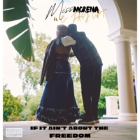 If It Ain't About the Freedom (feat. E-JayCPT) - Single - Miss Morena
