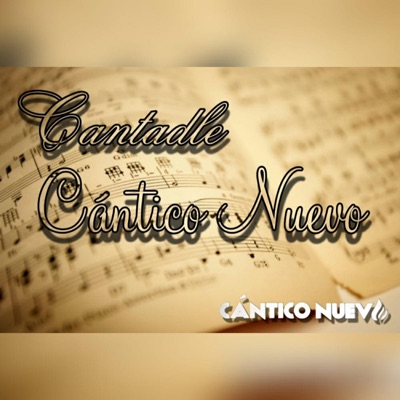 Cantadle Cántico Nuevo - EP