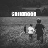 Childhood - EP