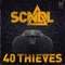 40 Thieves - SCNDL lyrics