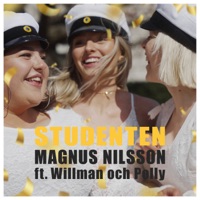 Studenten (feat. WillMan & Polly) - Single - Magnus Nilsson