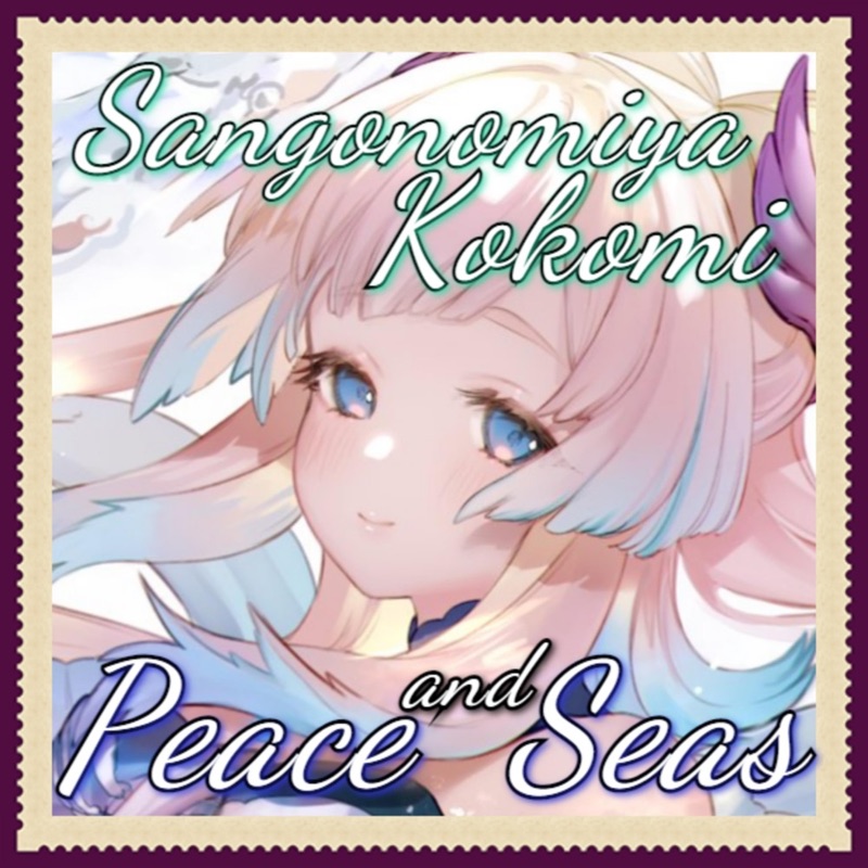 Sangonomiya Kokomi Peace and Seas (for 