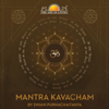 Mantra Kavacham - Swami Purnachaitanya