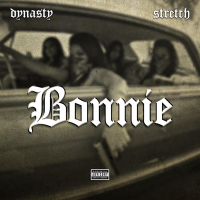 BONNIE (feat. $tretch) - Single