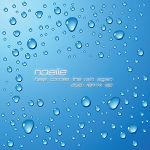 Here Comes the Rain Again (2021 Remix EP)