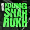 Young Shahrukh cover art