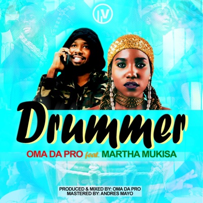Drummer (feat. Martha Mukisa) - Single