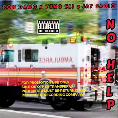 No Help (feat. Yung Eli & Jay Sabio) - Single