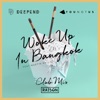 Woke up in Bangkok (feat. Martin Gallop) [Club Mix] - Single