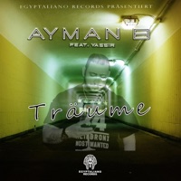 Träume (feat. Yassir) - Single - Ayman B