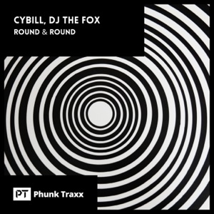 Round & Round (feat. Cybill) - Single