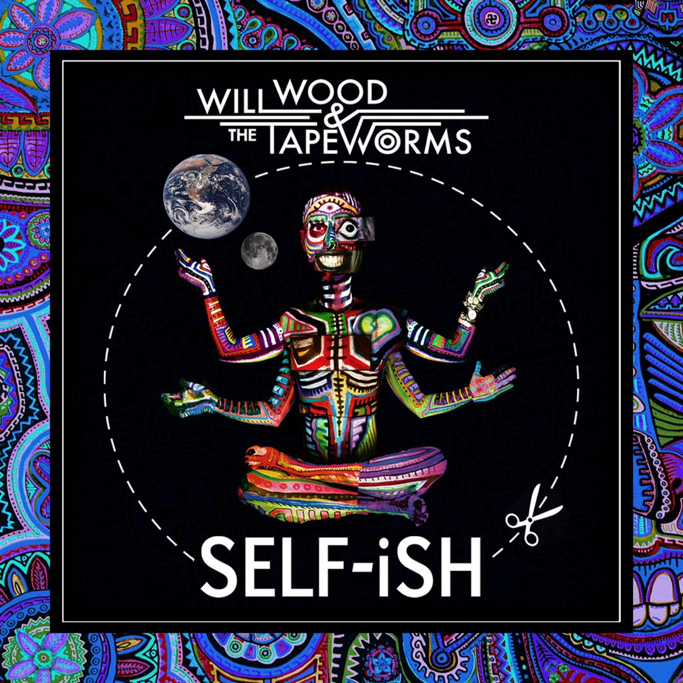 SELF-iSH by Will Wood and the Tapeworms, SELF-iSH