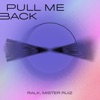 Pull Me Back - Single