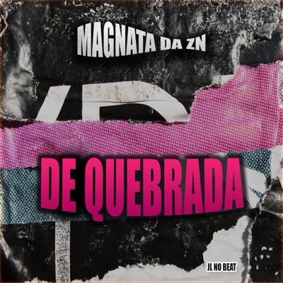 De Quebrada (feat. Jl No Beat) - Single