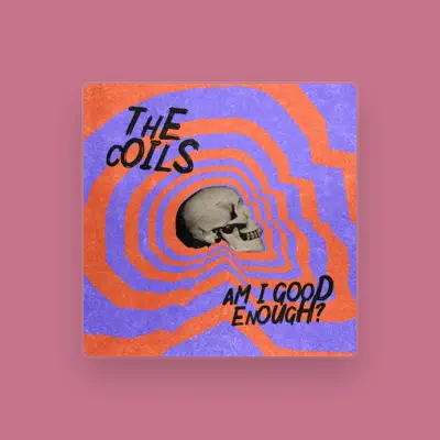 Listen to The Coils, watch music videos, read bio, see tour dates & more!