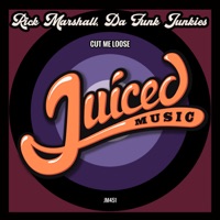 Cut Me Loose - Single - Rick Marshall & Da Funk Junkies