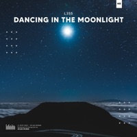 Dancing in the Moonlight - Single - L3ss