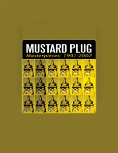 Listen to Mustard Plug, watch music videos, read bio, see tour dates & more!