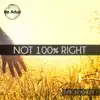 Baron Ashler - Not 100% Right