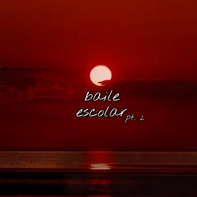 Baile Escolar, Pt. 2 - Single