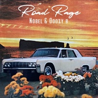 Road Rage (feat. ooozy_b) - Single - Nobel