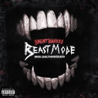 Beast Mode - Single - BrentBank$