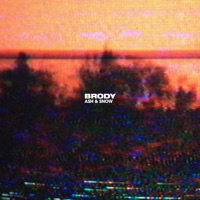 Ash & Snow - Single - Brody
