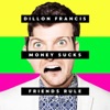 Dillon Francis & Sultan + Shepard