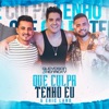 Que Culpa Tenho Eu - Single