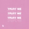Trust Me (feat. Luks) - GUILC & Luks lyrics