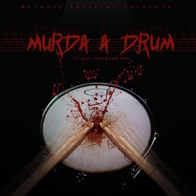 Murda A Drum (feat. Kash Flo) - Single