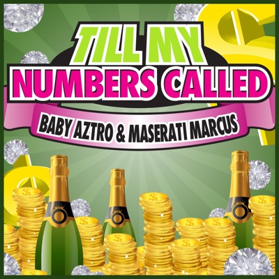 Till My Numbers Called