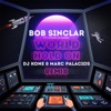 World Hold On (feat. Steve Edwards) [DJ Kone & Marc Palacios Remix] - Single