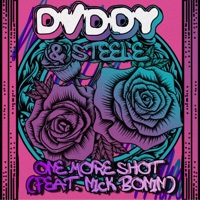 One More Shot (feat. Nick Bonin) - Single - Dvddy & Steele
